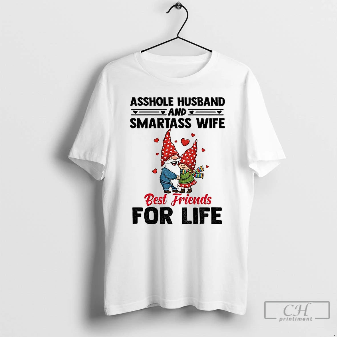 Classic Gnome Asshole Husband And Smartass Wife Best Friends For Life Shirt Hoodie Sweatshirt | PurePodTees.com