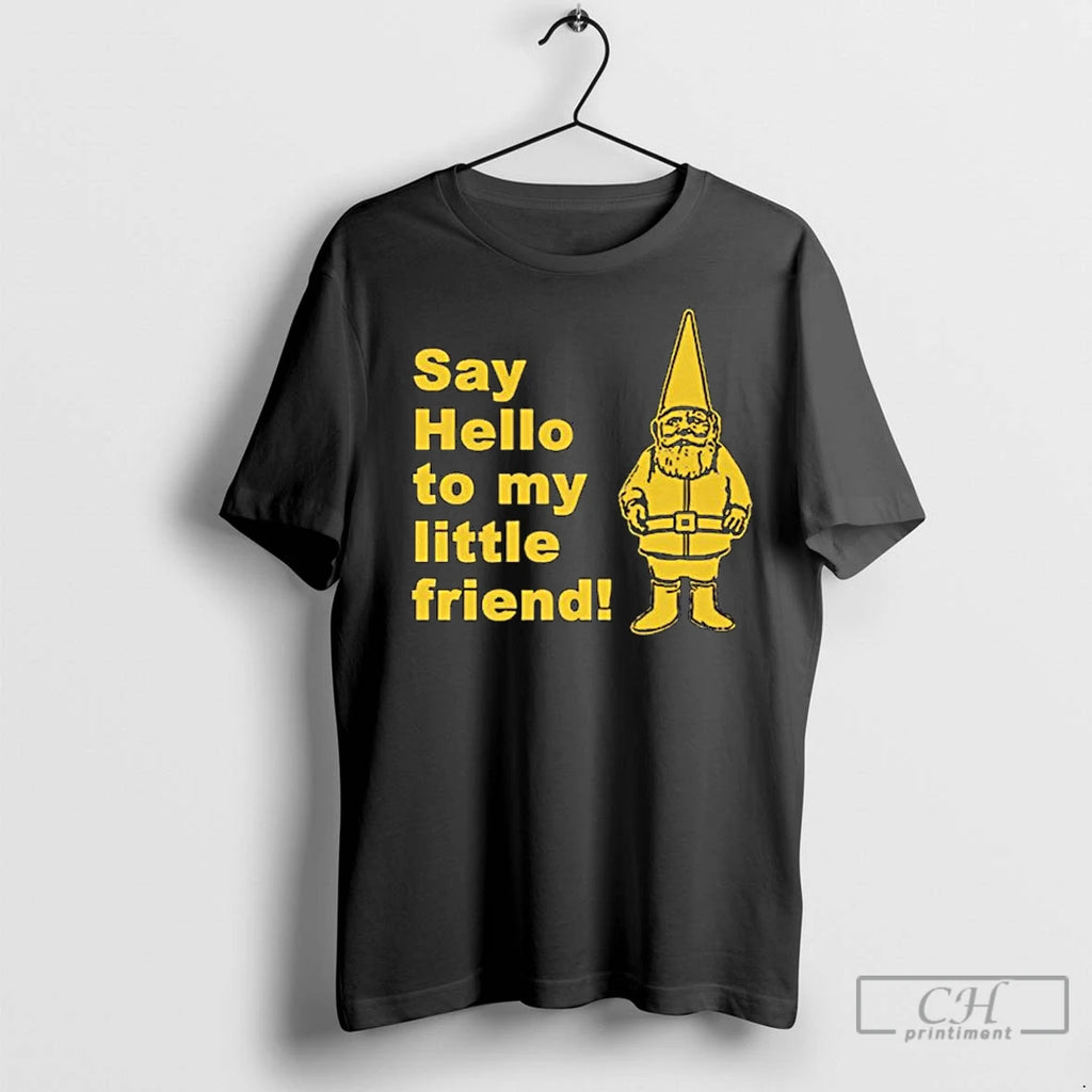 Classic Gnome Say Hello To My Little Friend Ornaments Shirt Hoodie Sweatshirt | PurePodTees.com