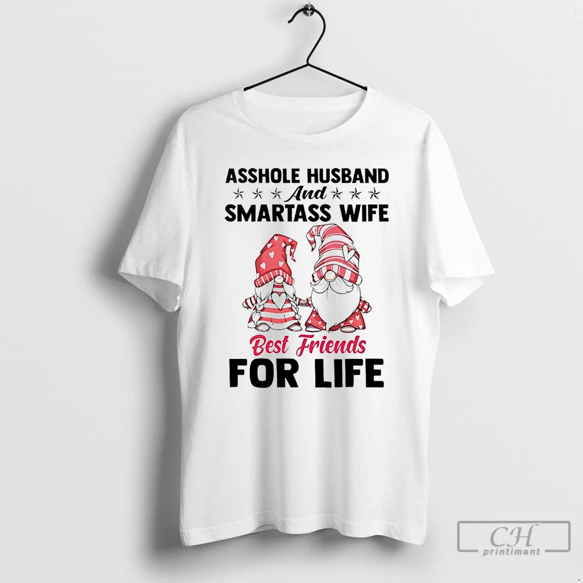 Classic Gnomes Asshole Husband And Smartass Wife Best Friends For Life T Shirts Hoodie Sweatshirt | PurePodTees.com