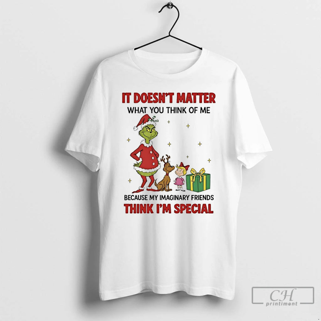 Classic Grinch Christmas 2025 It Doesnt Matter What You Think Of Me Because My Imaginary Shirt Hoodie Sweatshirt