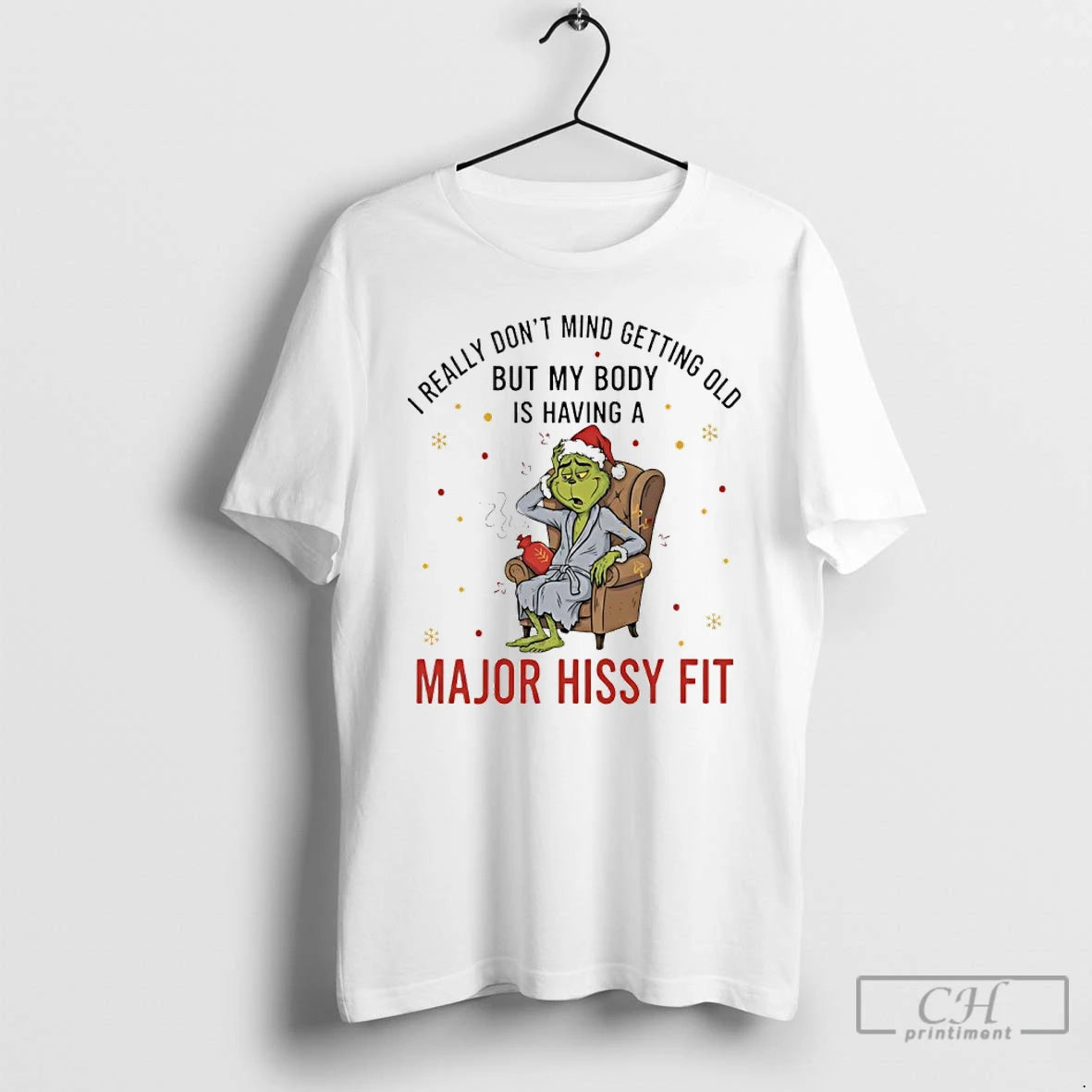 Classic Grinch Christmas I Really Dont Mind Getting Old But My Body Is Having Shirt Hoodie Sweatshirt | PurePodTees.com
