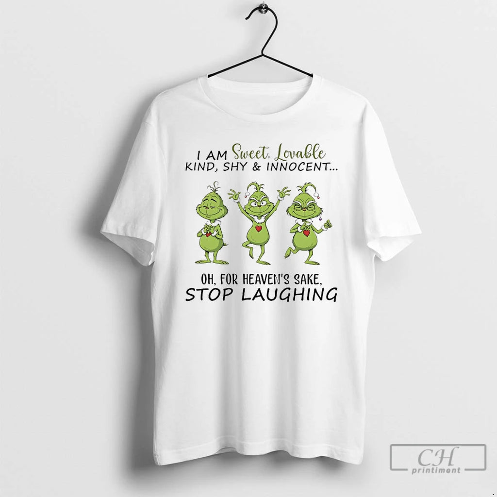 Classic Grinch Christmas Dance I Am Sweet Lovable Kind Shy And Innocent For Heavens Sake Shirt Hoodie Sweatshirt
