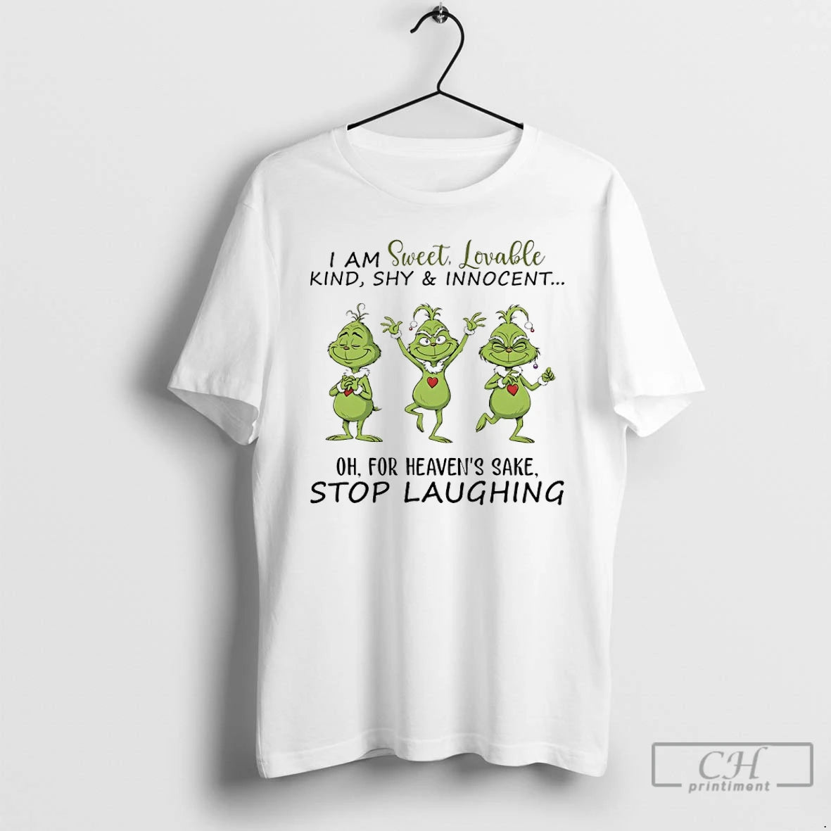 Classic Grinch Christmas Dance I Am Sweet Lovable Kind Shy And Innocent For Heavens Sake Shirt Hoodie Sweatshirt
