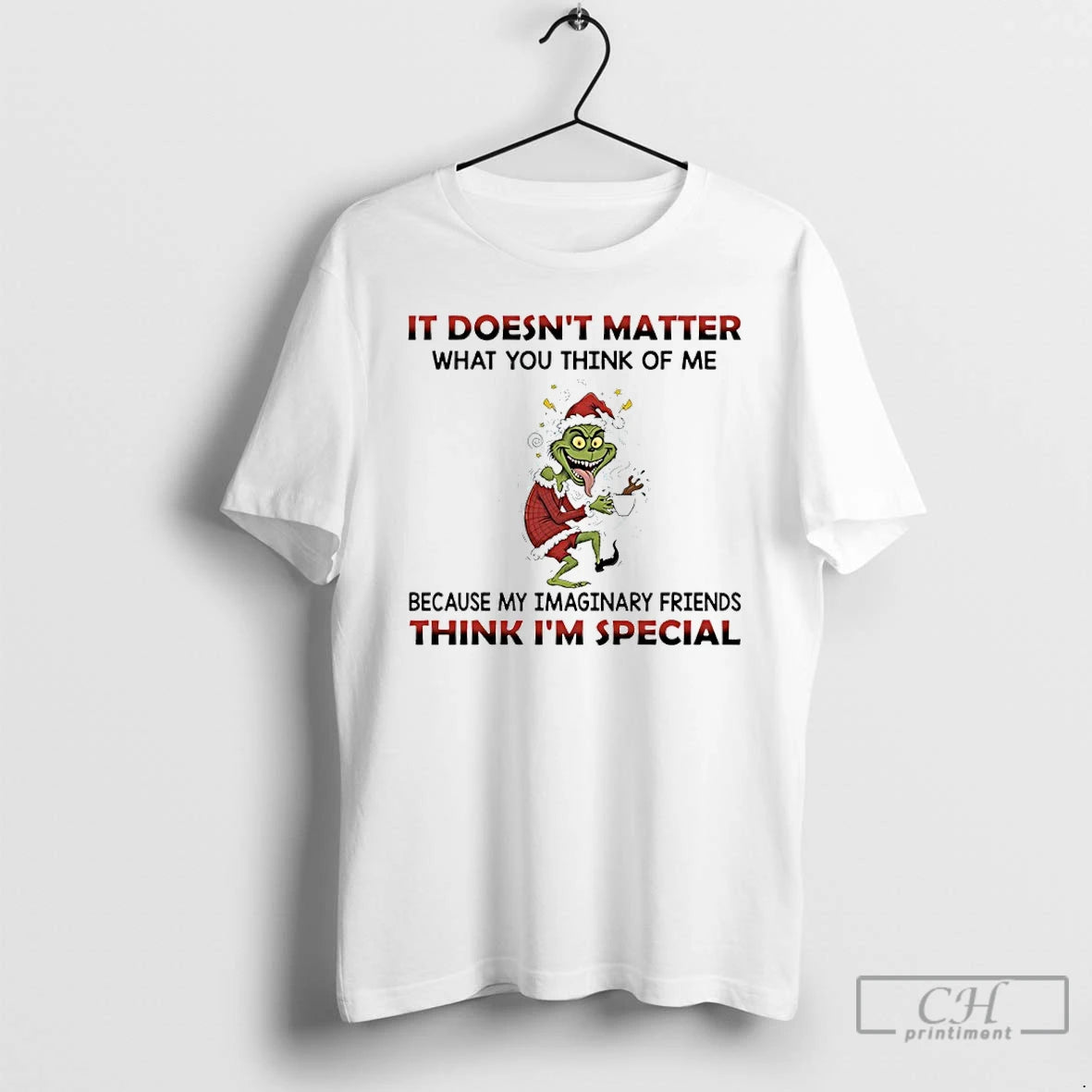 Classic Grinch Christmas It Doesnt Matter What You Think Of Me Because My Imaginary Friends Shirt Hoodie Sweatshirt
