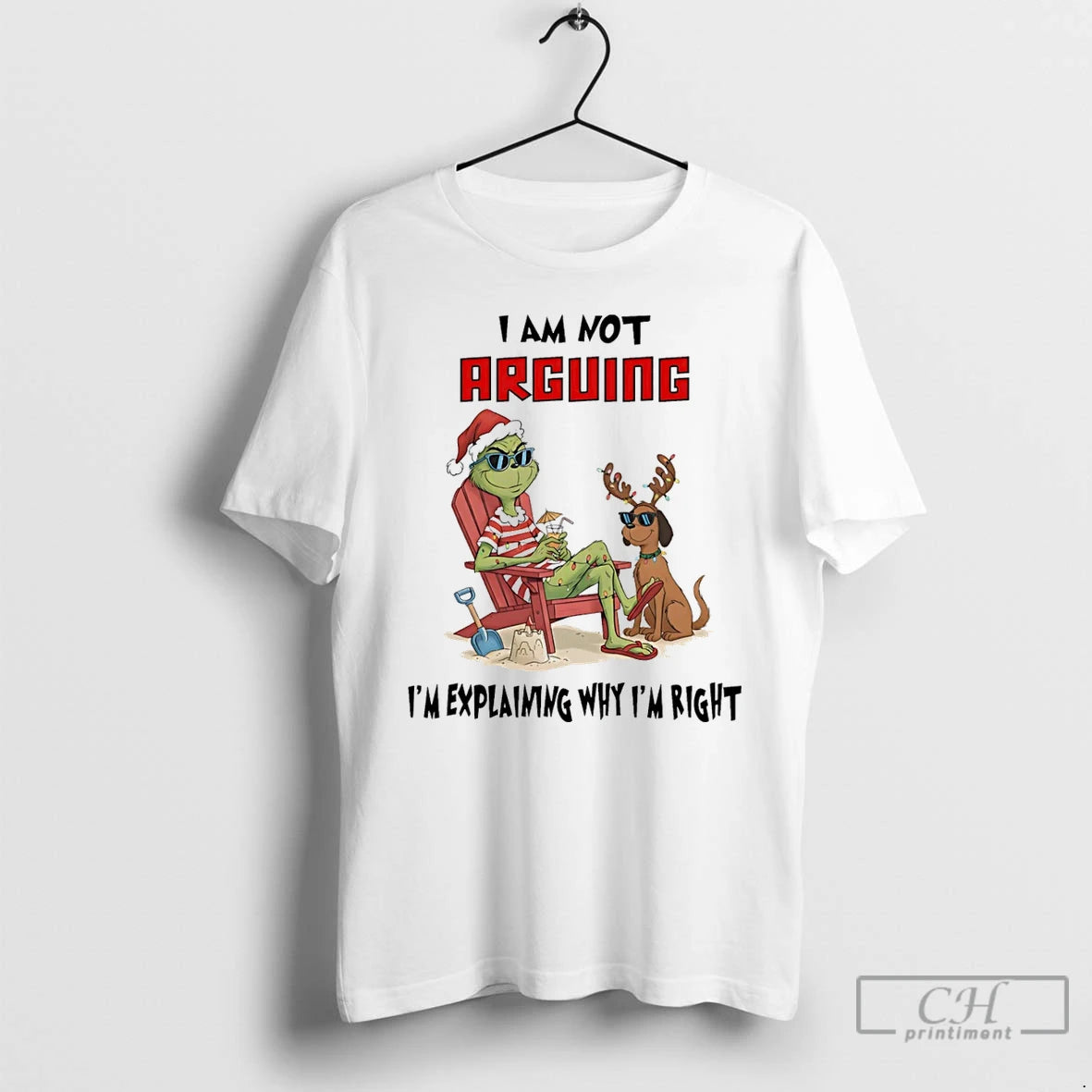 Classic Grinch I Am Not Arguing Im Explaining Why Im Right Shirt Hoodie Sweatshirt | PurePodTees.com