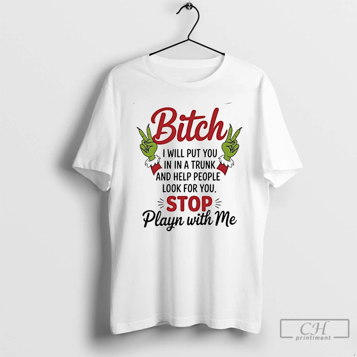 Classic Grinch Santa Bitch I Will Put You In In A Trunk And Help People Shirt Hoodie Sweatshirt | PurePodTees.com