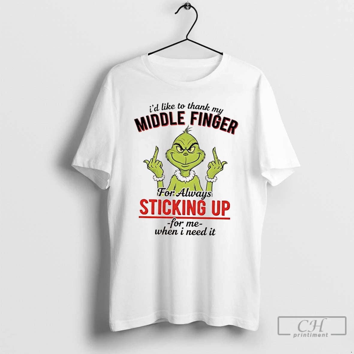 Classic Grinch Id Like To Thank My Middle Finger For Always Sticking Up For Me Shirt Hoodie Sweatshirt | PurePodTees.com