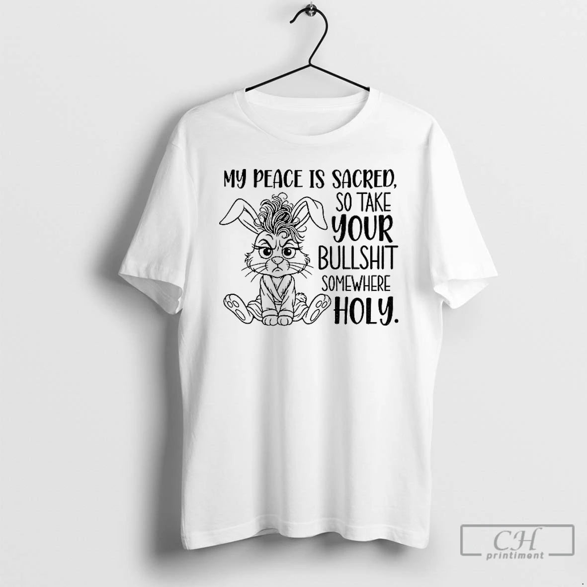 Classic Grumpy Rabbit My Peace Is Sacred So Take Your Bullshit Somewhere Holy T Shirts Hoodie Sweatshirt | PurePodTees.com