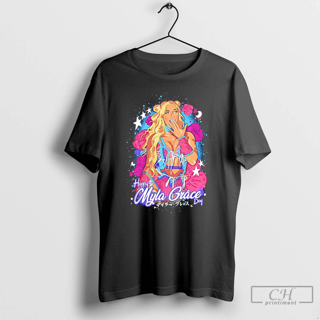 Classic Happy Myla Grace Day T Shirts Hoodie Sweatshirt | PurePodTees.com