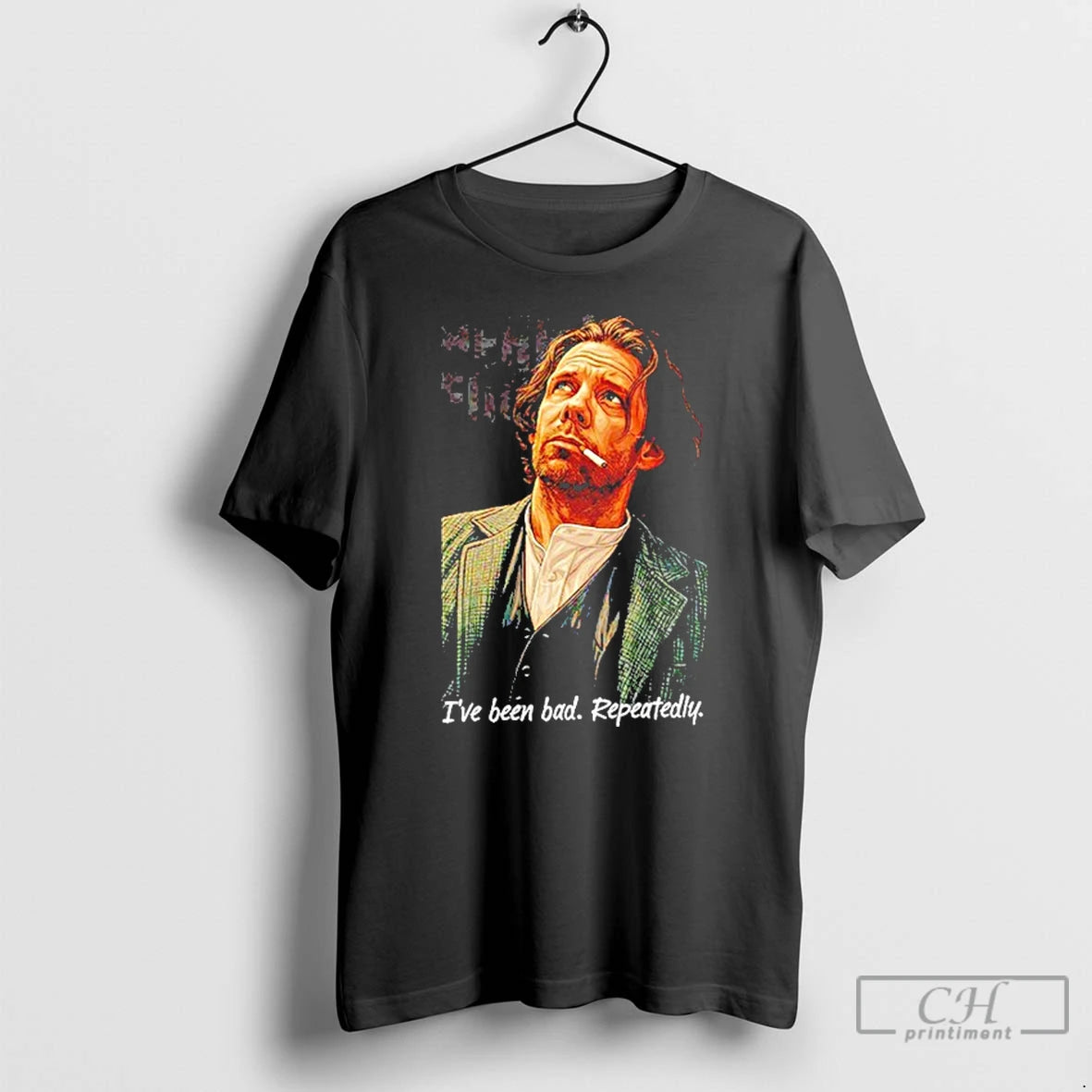 Classic Henry Fool Ive Been Bad Repeatedly T Shirts Hoodie Sweatshirt | PurePodTees.com