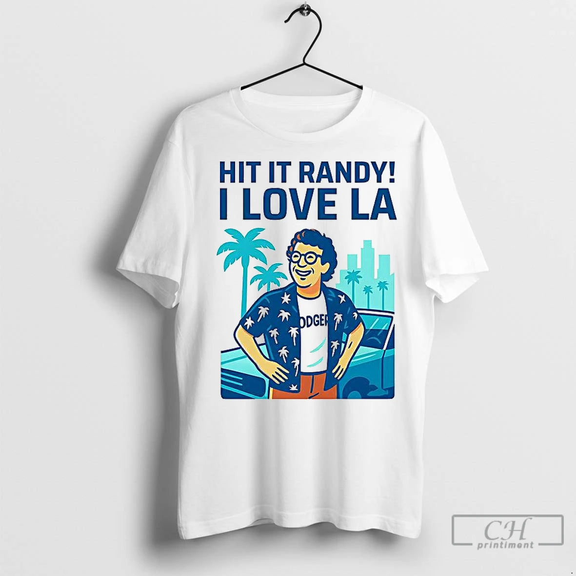 Classic Hit It Randy I Love La Shirt Hoodie Sweatshirt | PurePodTees.com