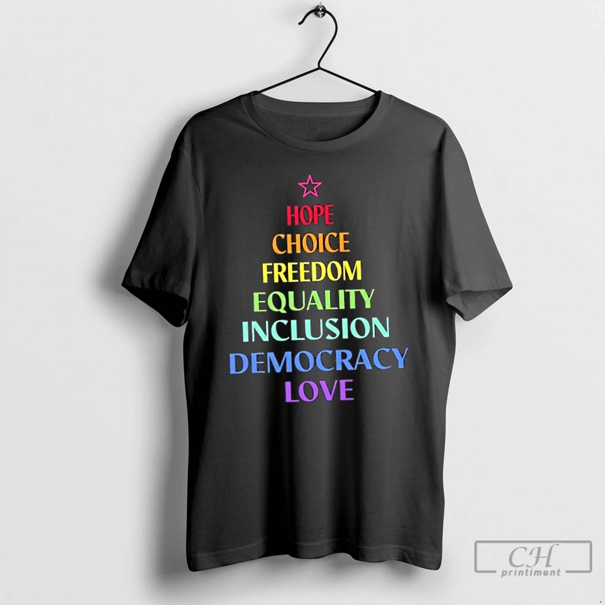 Classic Hope Choice Freedom Equality Inclusion Democracy Love Christmas Tree T Shirts Hoodie Sweatshirt | PurePodTees.com