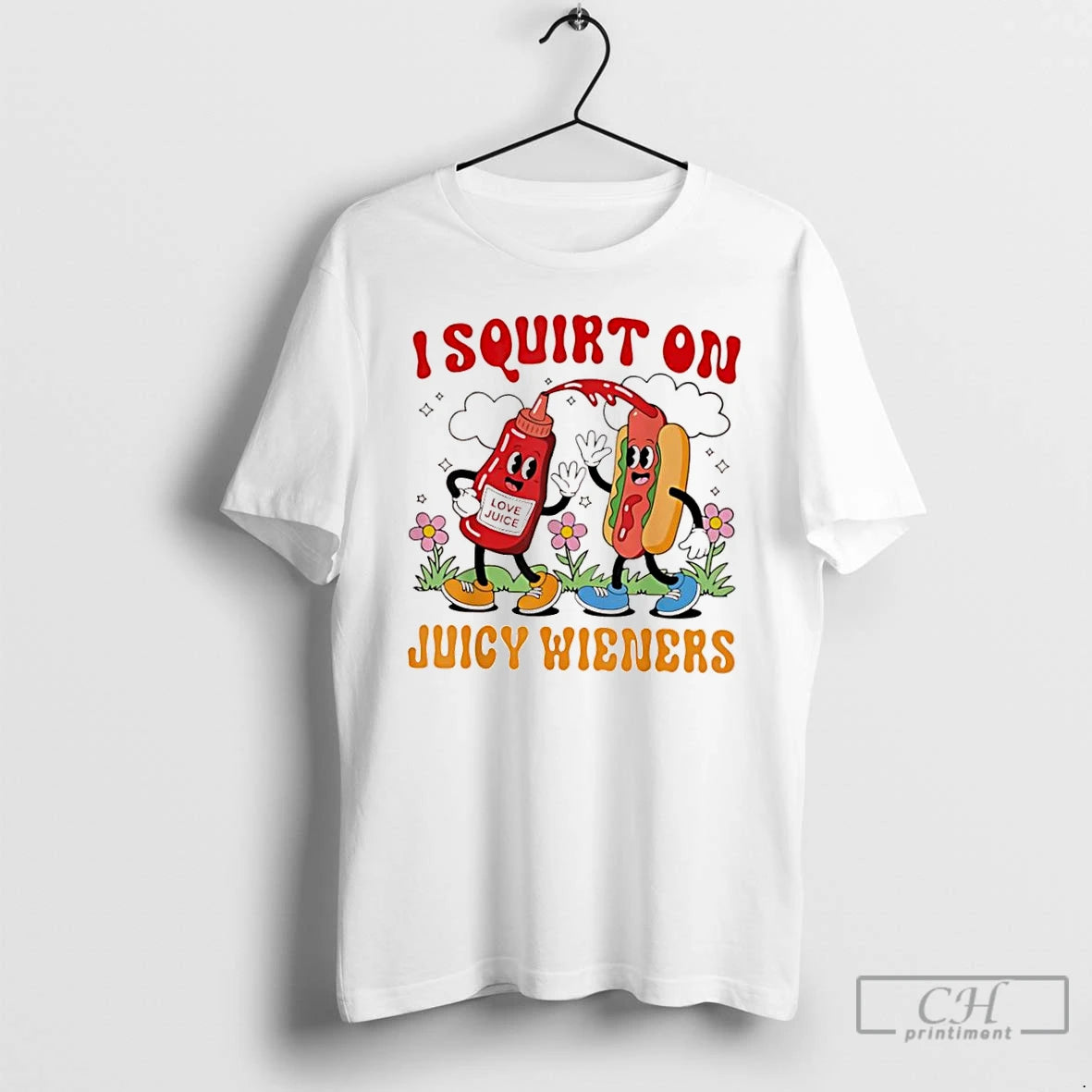Classic I Squirt On Juicy Wieners Cartoon Love Juice And Hotdog Graphic T Shirts Hoodie Sweatshirt | PurePodTees.com