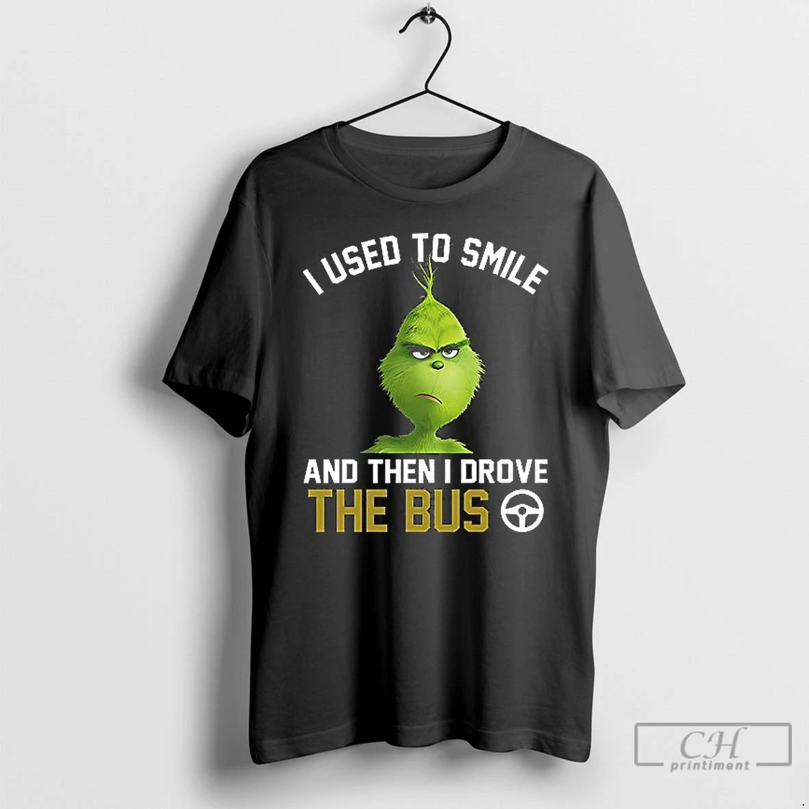 Classic I Used To Smile And Then I Drove The Bus Grinch T Shirts Hoodie Sweatshirt | PurePodTees.com