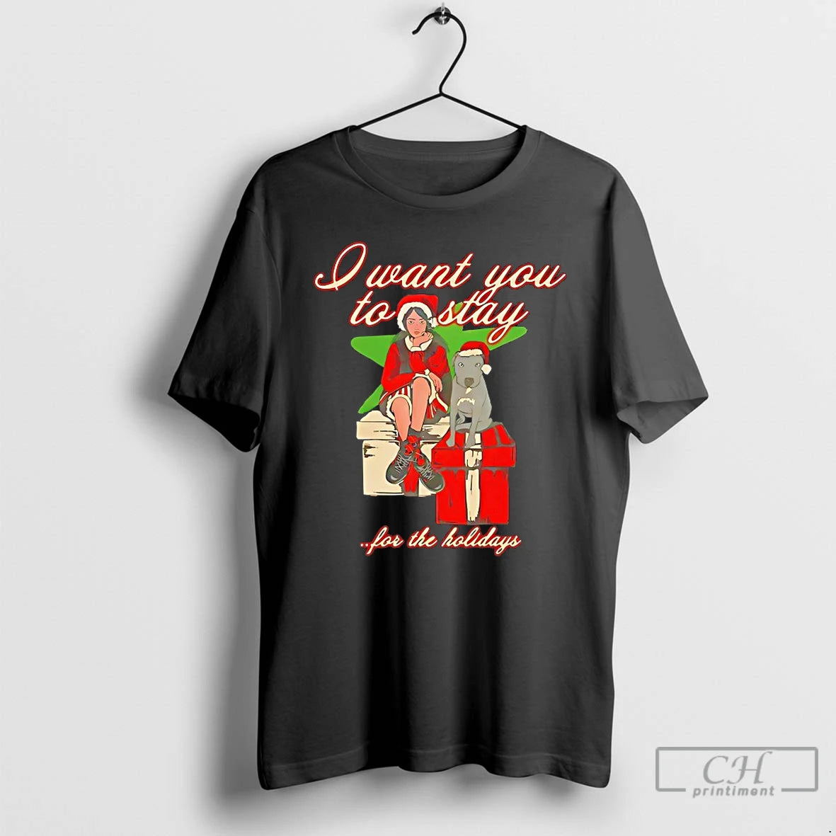 Classic I Want You To Stay For The Holiday Christmas Shirt Hoodie Sweatshirt | PurePodTees.com