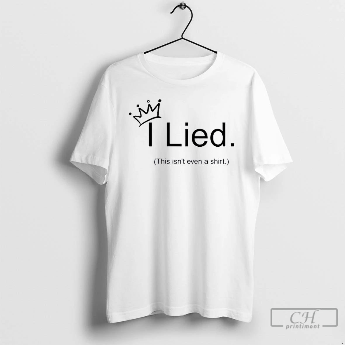 Classic I Lied This Isnt Even A T Shirts Hoodie Sweatshirt | PurePodTees.com