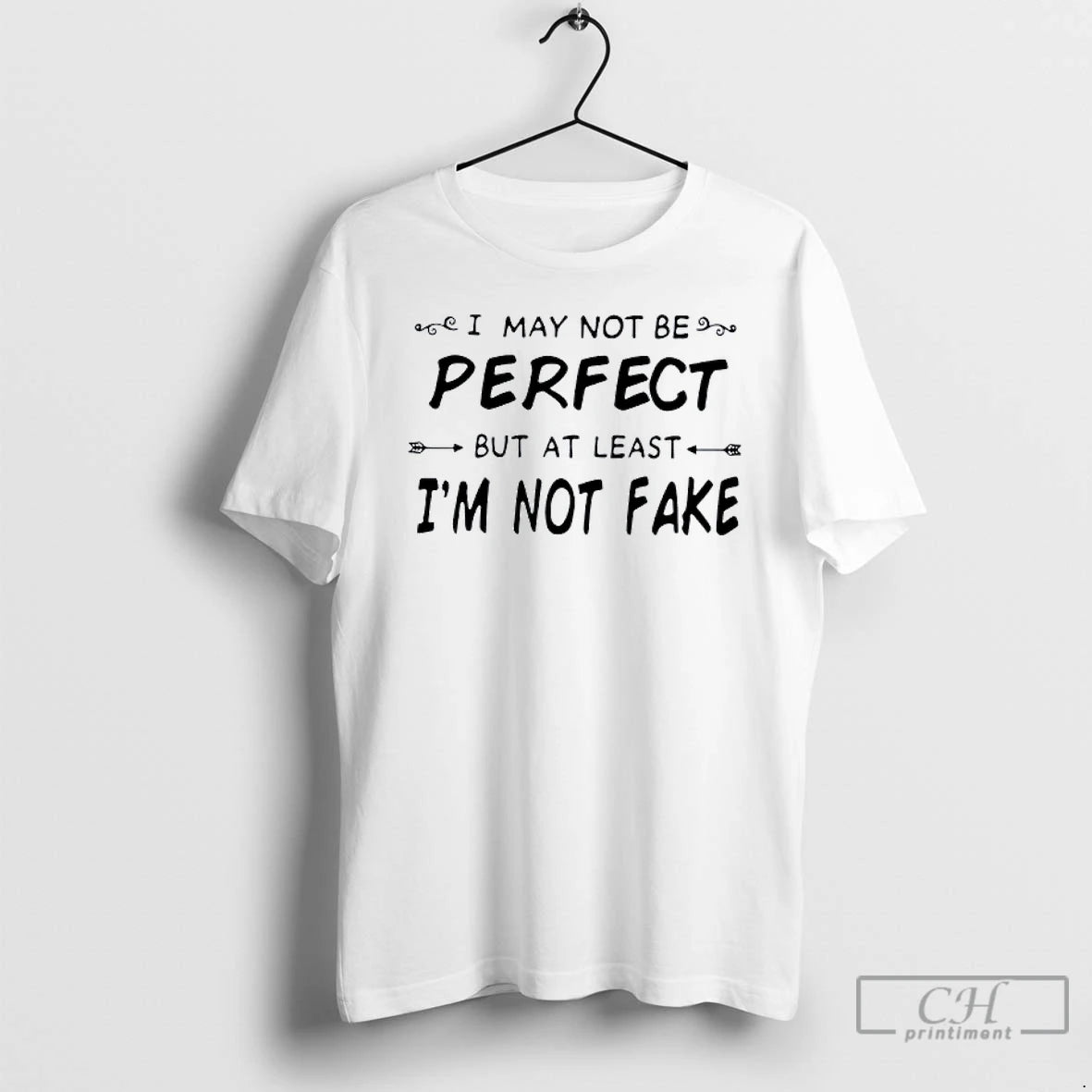 Classic I May Not Be Perfect But At Least Im Not T Shirts Hoodie Sweatshirt | PurePodTees.com