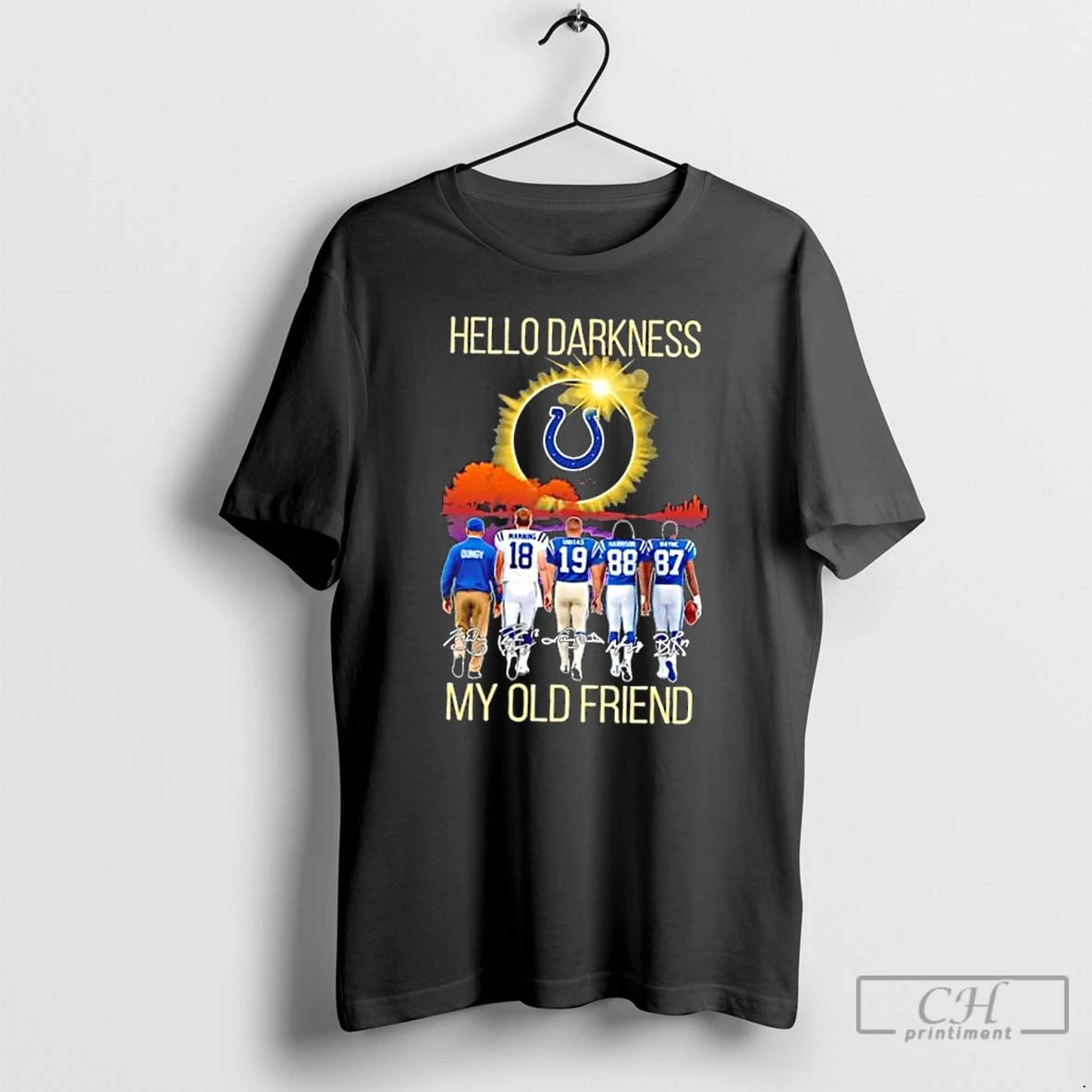 Classic Indianapolis Colts Manning And Legends Hello Darkness My Old Friend Signatures T Shirts Hoodie Sweatshirt