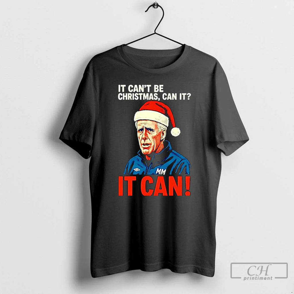 Classic It Cant Be Christmas Can It Mick Mccarthy It Can Christmas Christmas T Shirts Hoodie Sweatshirt | PurePodTees.com