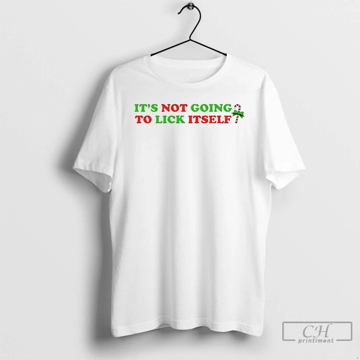 Classic Its Not Going To Lick Itself Christmas 2025 T Shirts Hoodie Sweatshirt | PurePodTees.com