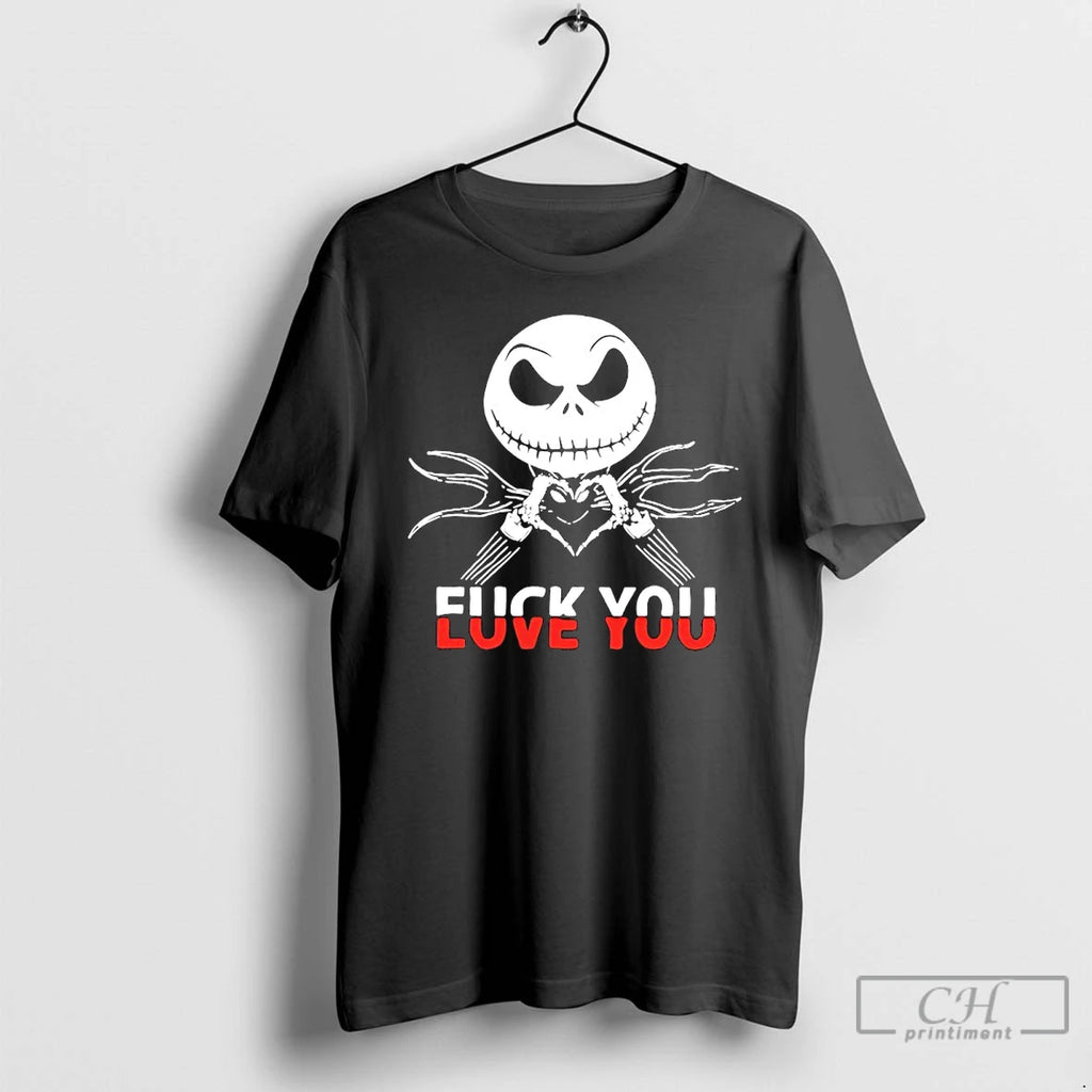 Classic Jack Skellington Fuck Love You Christmas 2025 T Shirts Hoodie Sweatshirt | PurePodTees.com