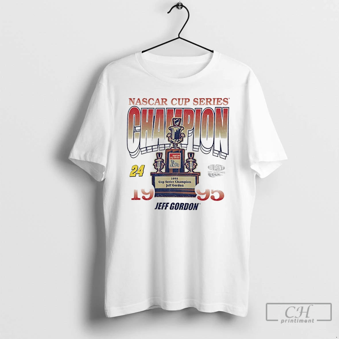 Classic Jeff Gordon 1995 Nascar Cup Series Champion Race Day T Shirts Hoodie Sweatshirt | PurePodTees.com
