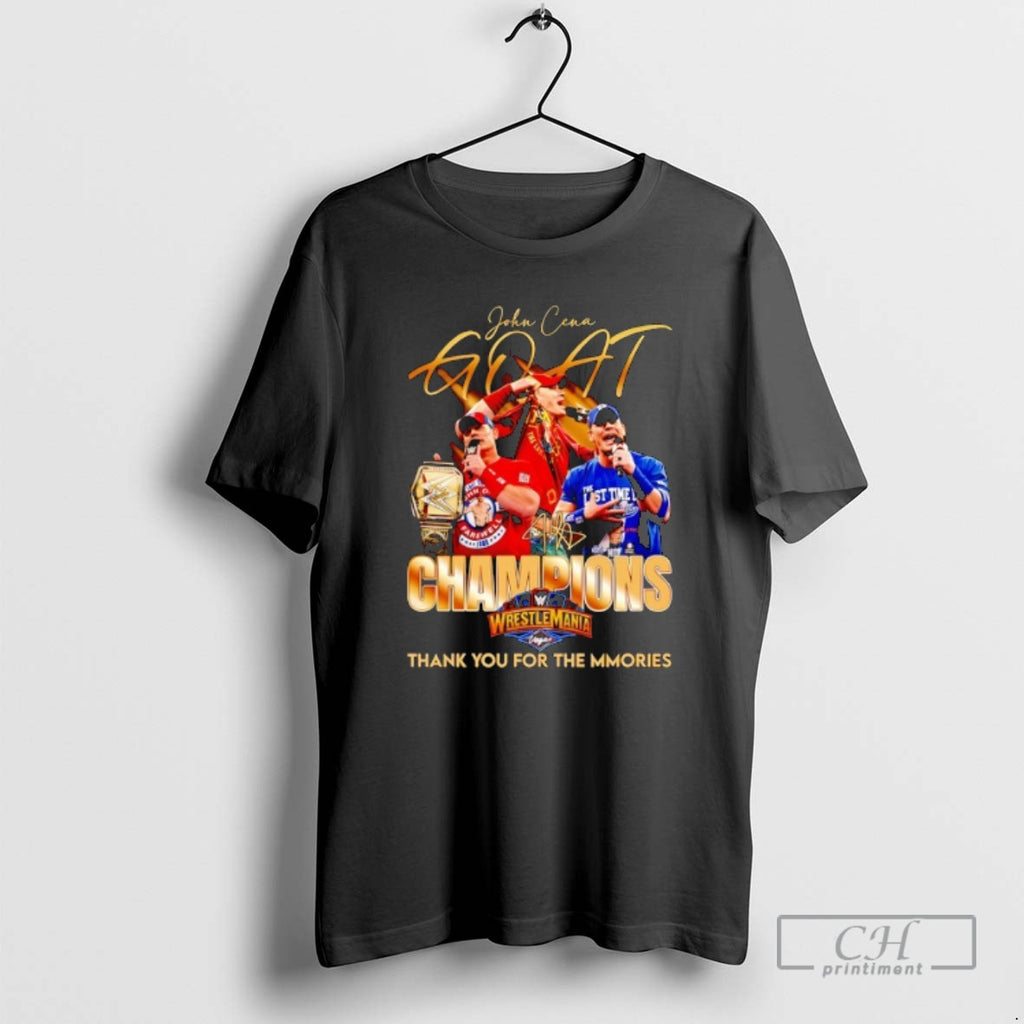 Classic John Cena Goat Champions Wrestlemania Thank You For The Mmories Signature Shirt Sweater