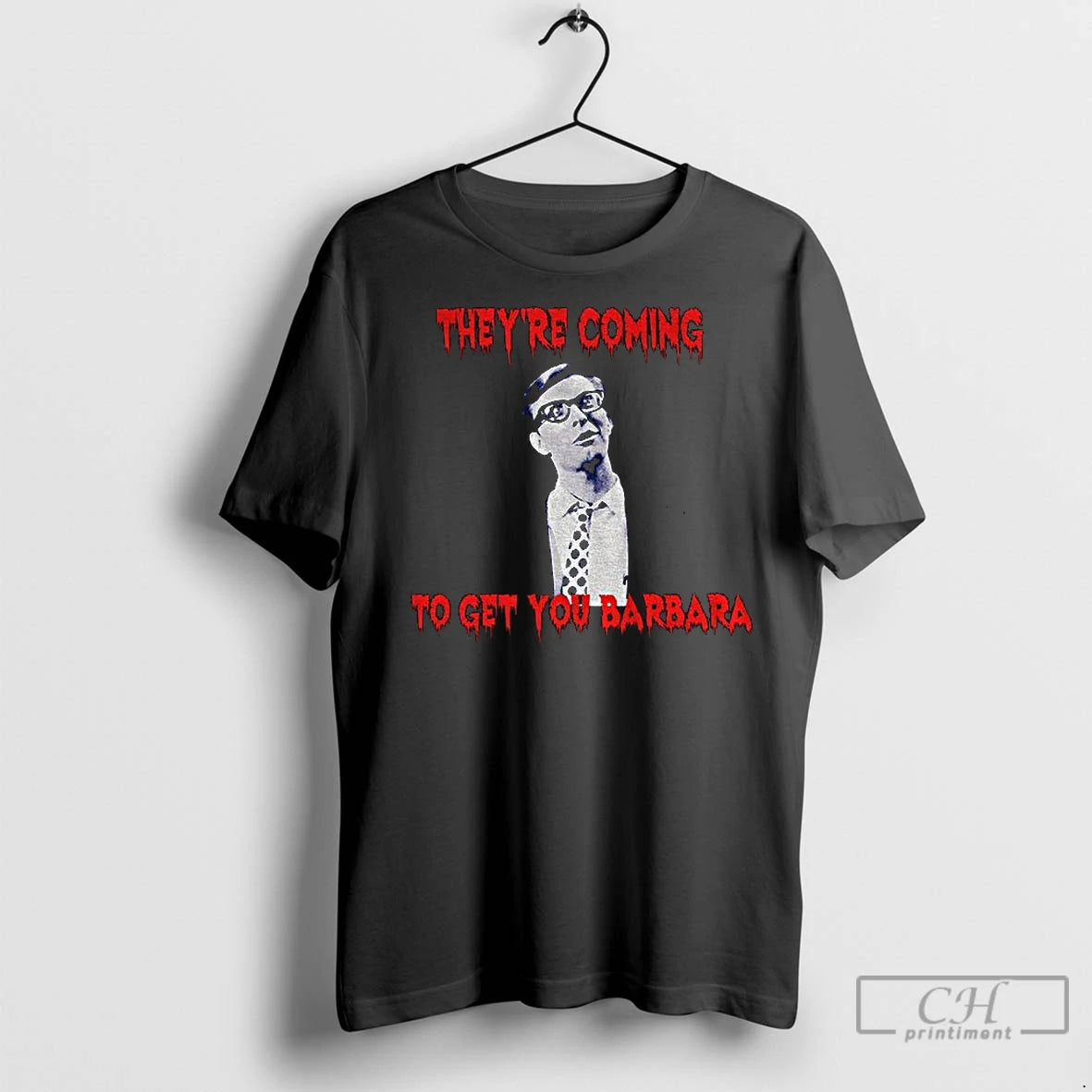 Classic Johnny Night Of The Living Dead Theyre Coming To Get You Barbara Shirt Hoodie Sweatshirt | PurePodTees.com