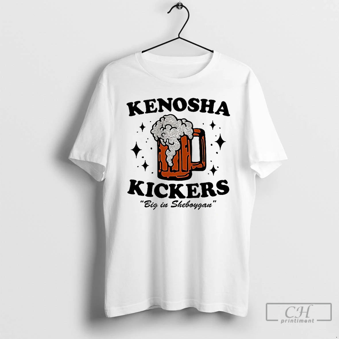 Classic Kenosha Kickers Big In Sheboygan Beer Shirt Hoodie Sweatshirt | PurePodTees.com
