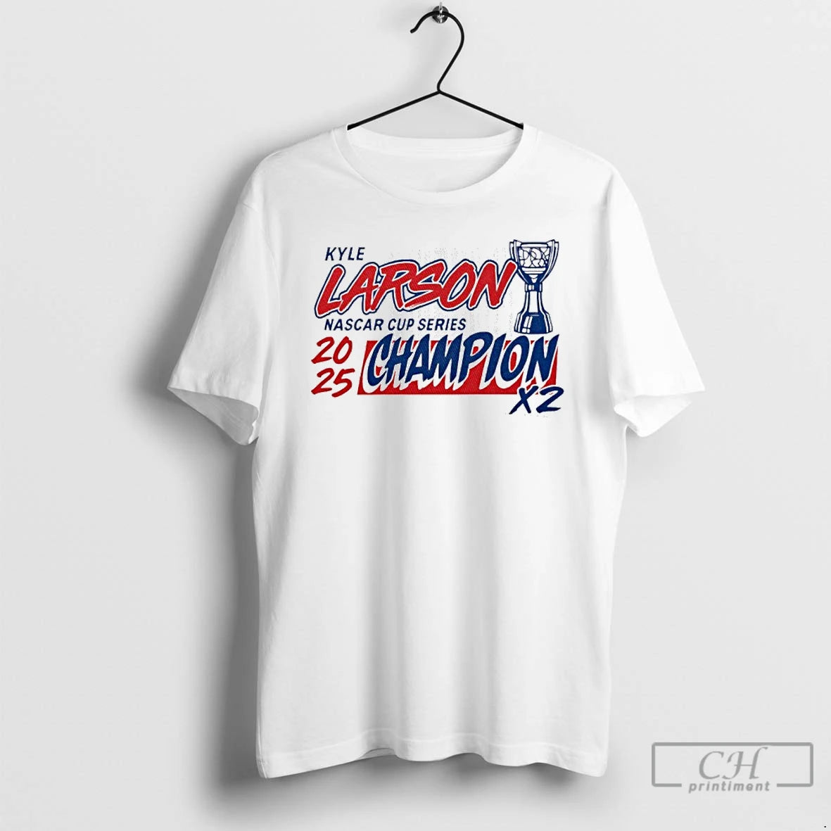 Classic Kyle Larson Nascar Cup Series 2025 Champions X2 Shirt Hoodie Sweatshirt | PurePodTees.com