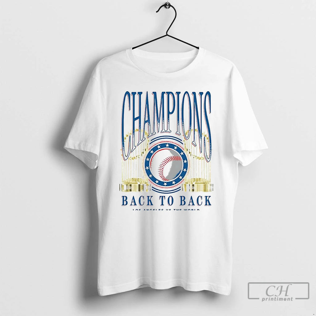 Classic La Dodgers Champions Back To Back La Vs The World T Shirts Hoodie Sweatshirt | PurePodTees.com