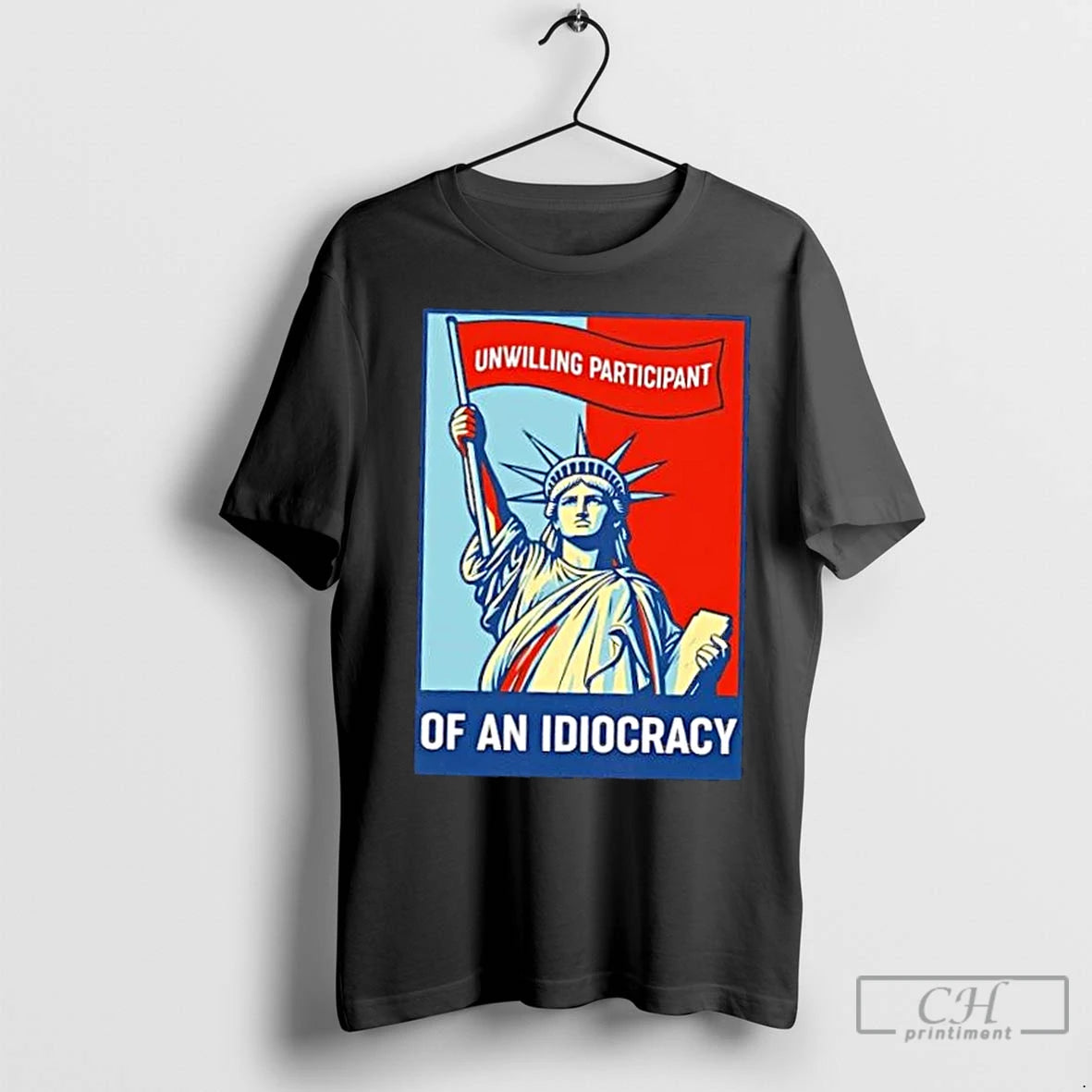 Classic Liberty Of Statue Unwilling Participant Of An Idiocracy Retro Shirt Hoodie Sweatshirt | PurePodTees.com