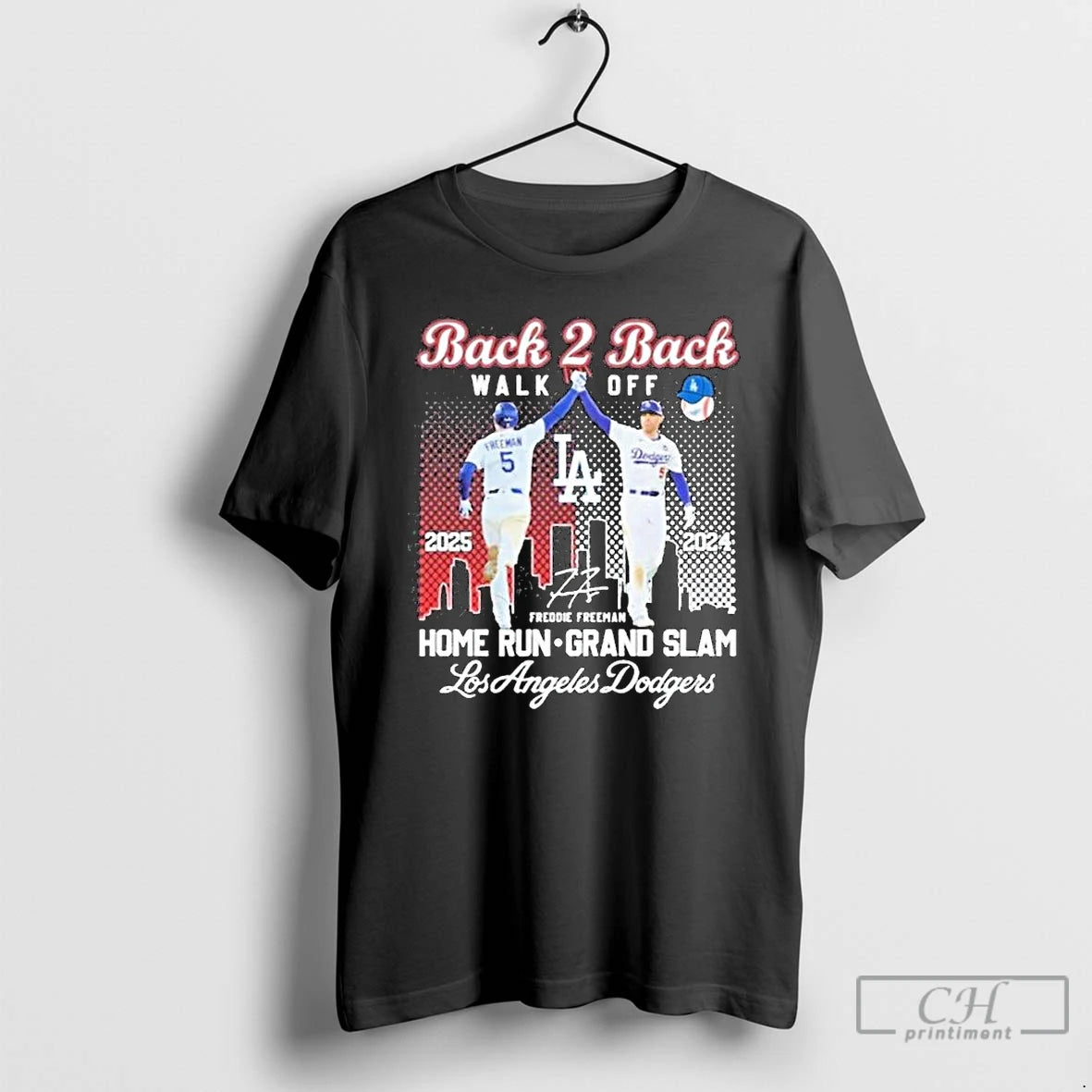 Classic Los Angeles Dodgers Freddie Freeman Back To Back Walk Off Home Run Grand Slam Shirt Hoodie Sweatshirt
