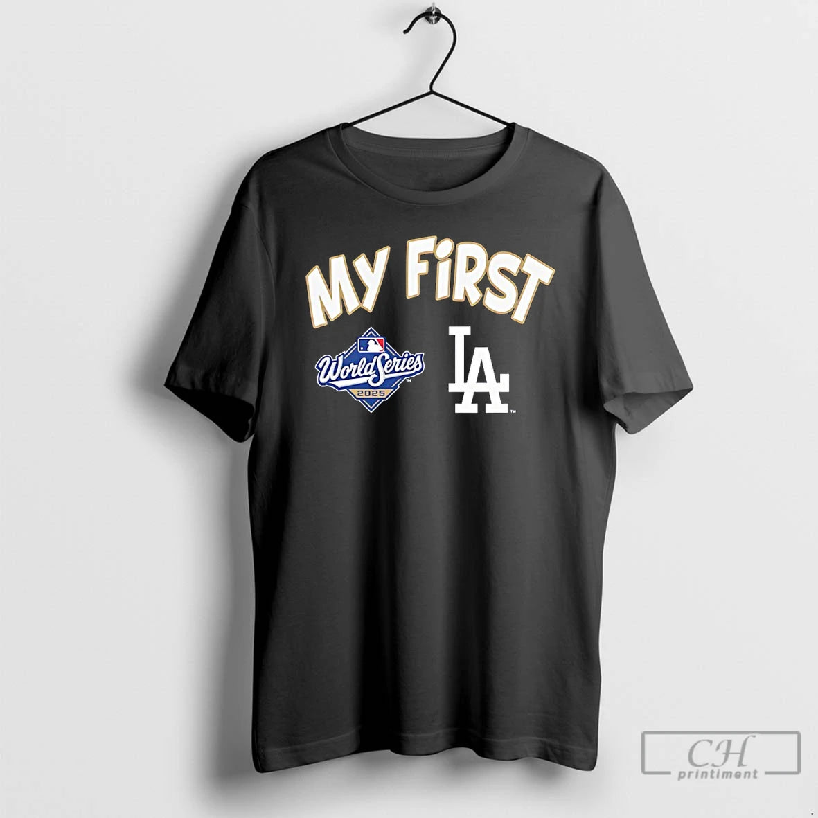 Classic Los Angeles Dodgers My First 2025 World Series Champions T Shirts Hoodie Sweatshirt | PurePodTees.com