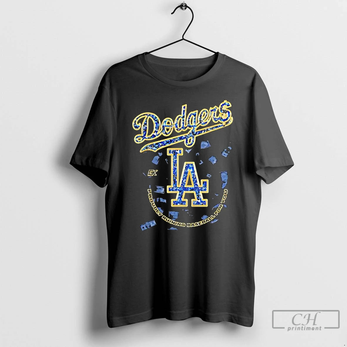 Classic Los Angeles Dodgers Proudly Ruining Baseball T Shirts Hoodie Sweatshirt | PurePodTees.com