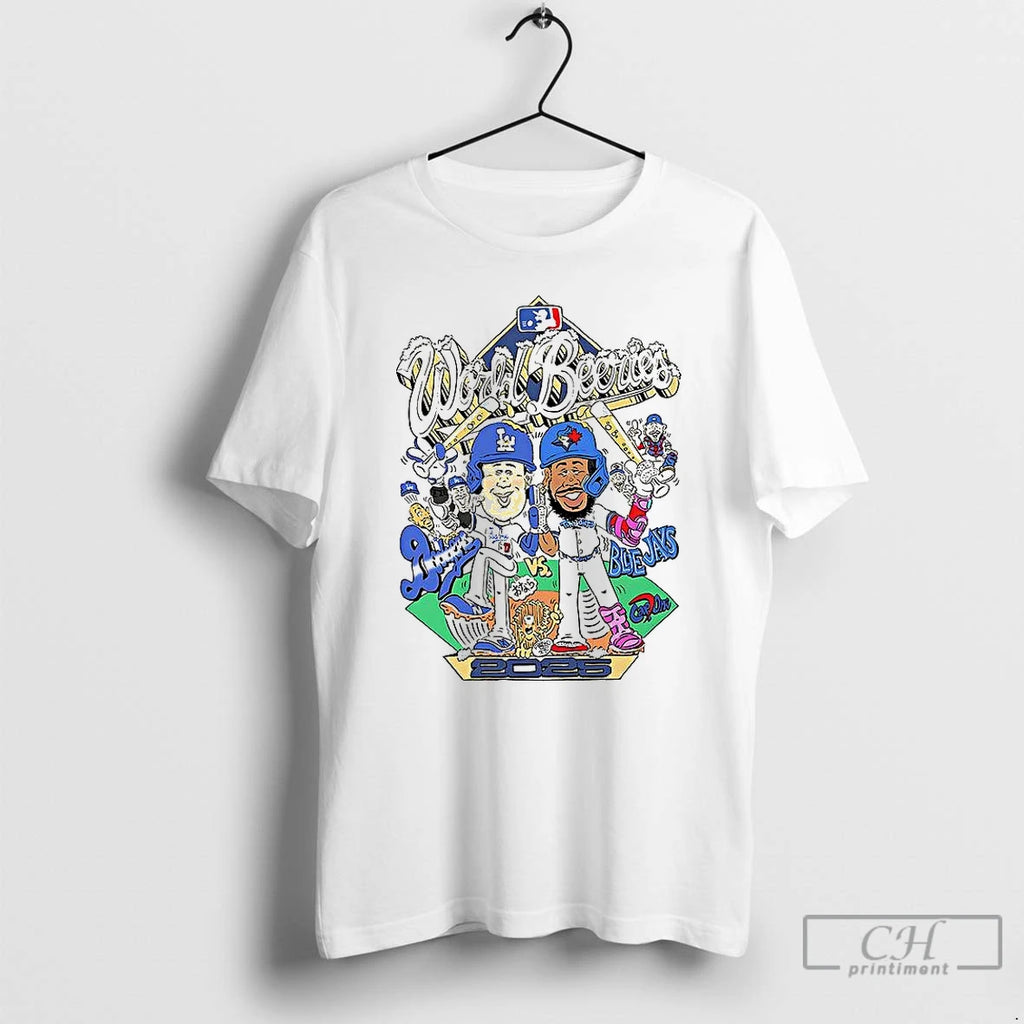 Classic Los Angeles Dodgers Vs Tornato Bkue Jays World Beeries 2025 Funny Caricature T Shirts Hoodie Sweatshirt