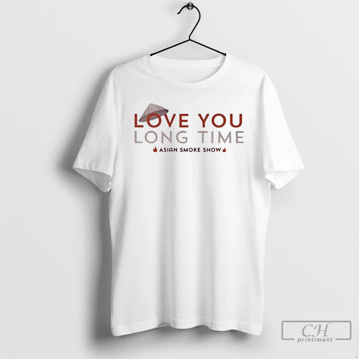 Classic Love You Long Time Asian Smoke Show T Shirts Hoodie Sweatshirt | PurePodTees.com