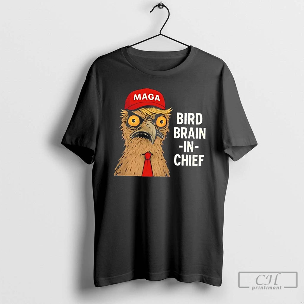Classic Maga Red Hat Bird Brain In Chief T Shirts Hoodie Sweatshirt | PurePodTees.com