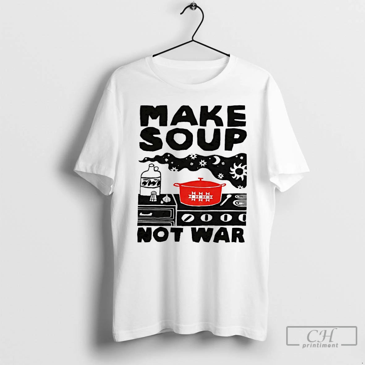 Classic Make Soup Not War Shirt Hoodie Sweatshirt | PurePodTees.com