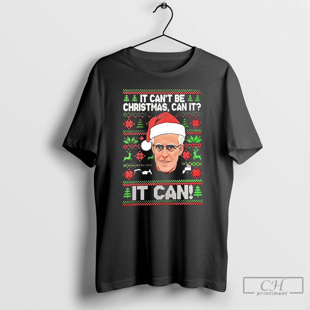 Classic Mick Mccarthy It Cant Be Christmas Can It Shirt Hoodie Sweatshirt | PurePodTees.com