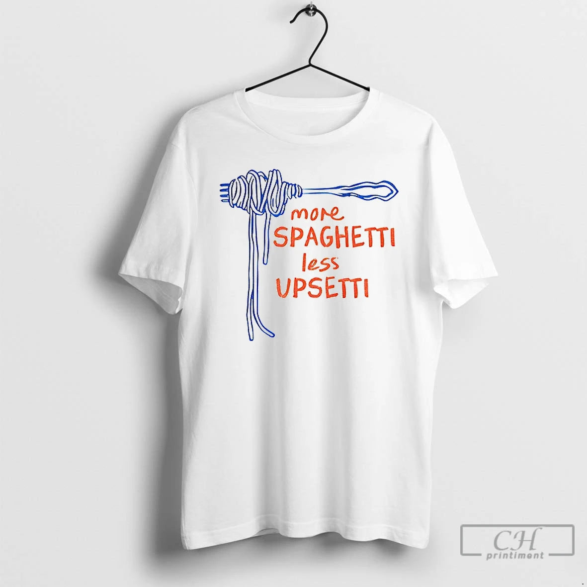 Classic More Spaghetti Less Upsetti T Shirts Hoodie Sweatshirt | PurePodTees.com