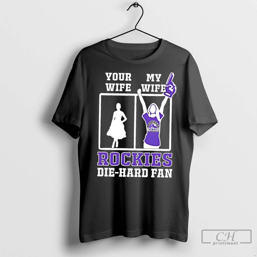 Classic My Wife Colorado Rockies Baseball Die Hard Fan Shirt Hoodie Sweatshirt | PurePodTees.com