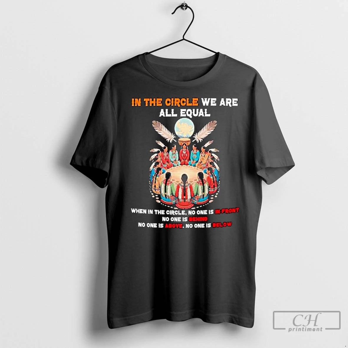 Classic Native American In The Circle We Are All Equal Ornaments Shirt Hoodie Sweatshirt | PurePodTees.com