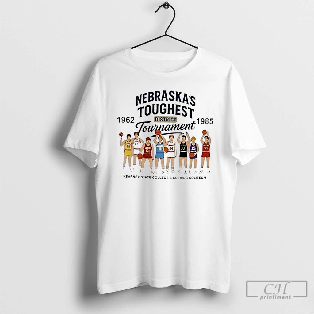 Classic Nebraskas Toughest District Tournament Kearney State Colleges Cushing Coliseum 1962 1985 T Shirts Hoodie Sweatshirt