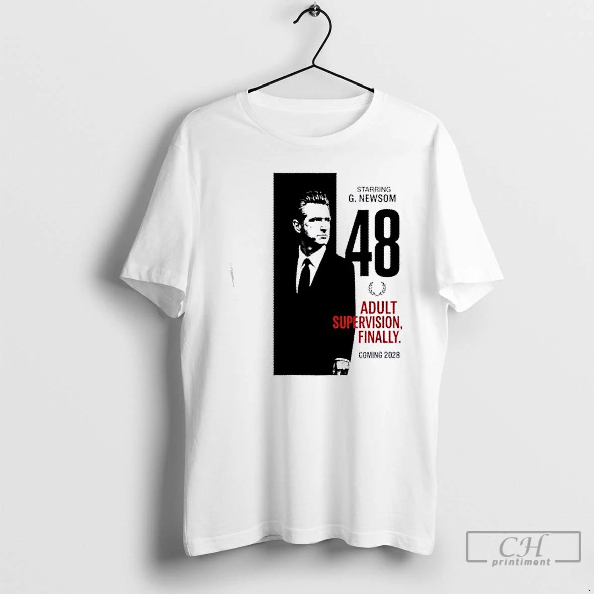 Classic Newsom 2028 Adult Supervision Finally Political Protest Shirt Hoodie Sweatshirt | PurePodTees.com
