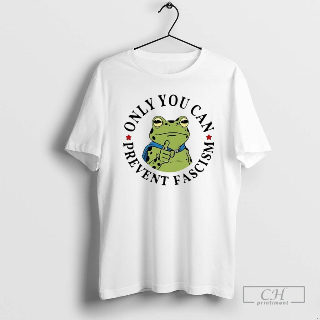 Classic Nice Only You Can Prevent Fascism Shirt Sweater