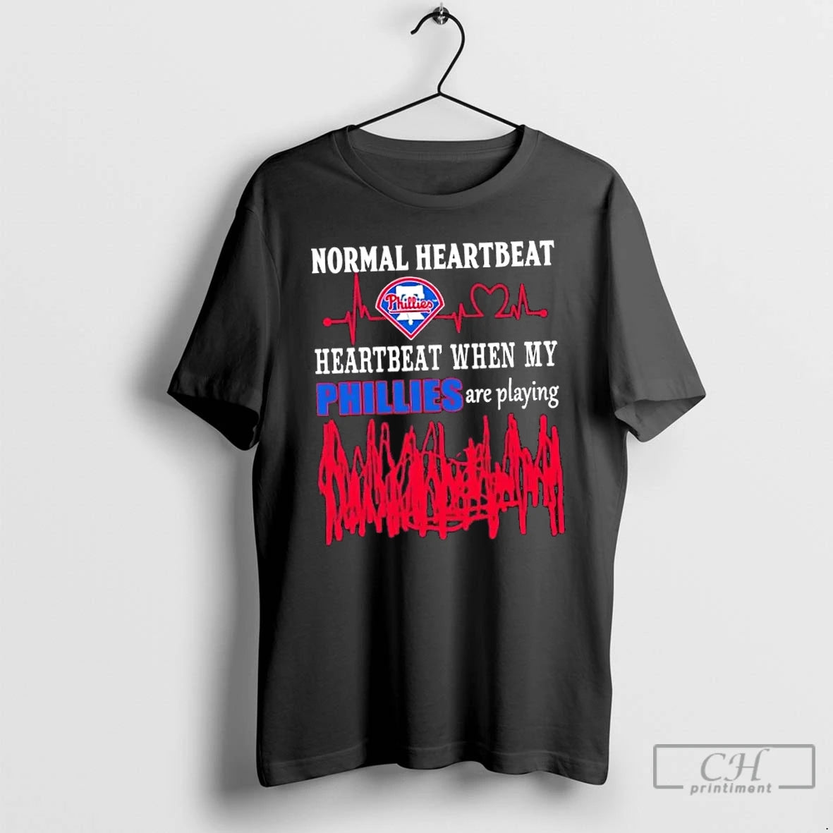 Classic Normal Heartbeat Heartbeat When My Philadelphia Phillies Baseball Are Playing T Shirts Hoodie Sweatshirt