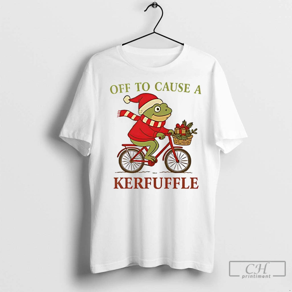 Classic Off To Cause A Kerfuffle Frog Christmas Shirt Hoodie Sweatshirt | PurePodTees.com