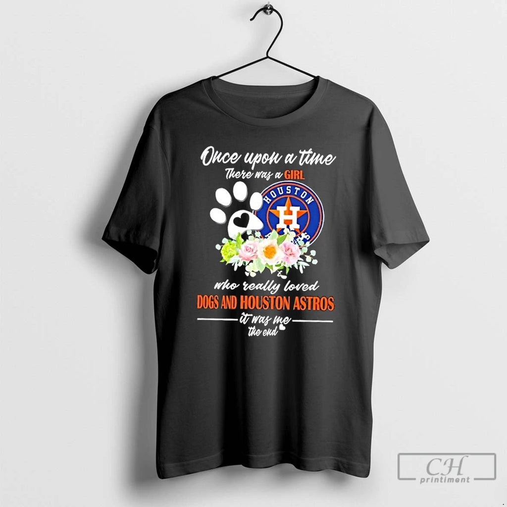 Classic Once Upon A Time There Was A Girl Who Really Loved Dogs And Houston Shirt Hoodie Sweatshirt | PurePodTees.com