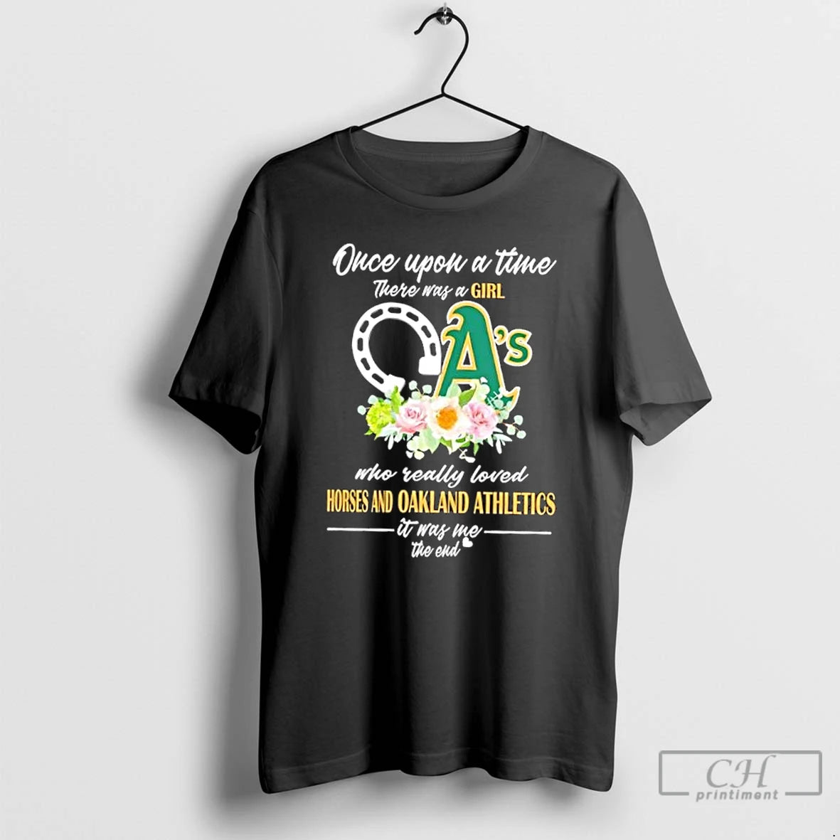 Classic Once Upon A Time There Was A Girl Who Really Loved Horses And Oakland Shirt Hoodie Sweatshirt | PurePodTees.com